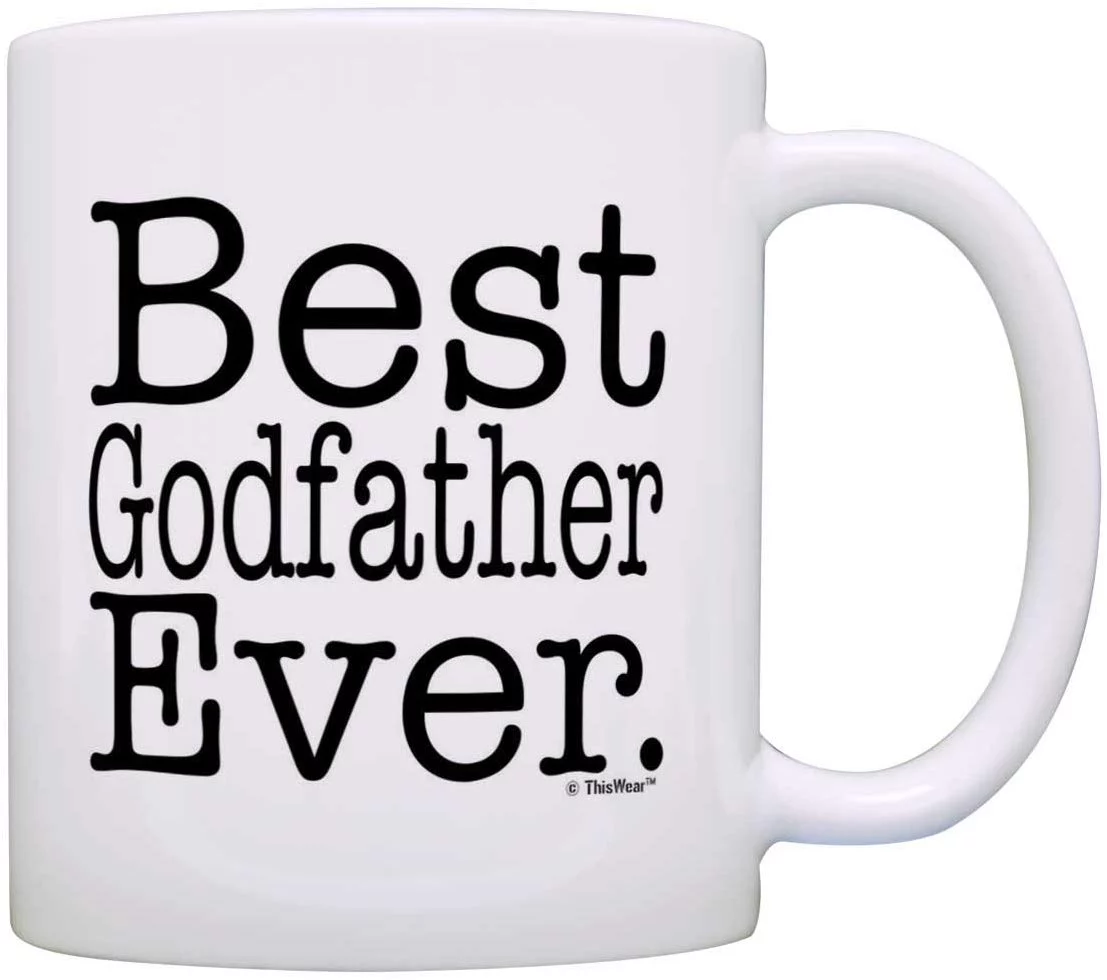 Best Godfather Gift 2024: Best Godfather Ever Mug 2024